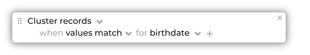 Cluster records when values match for birthdate.