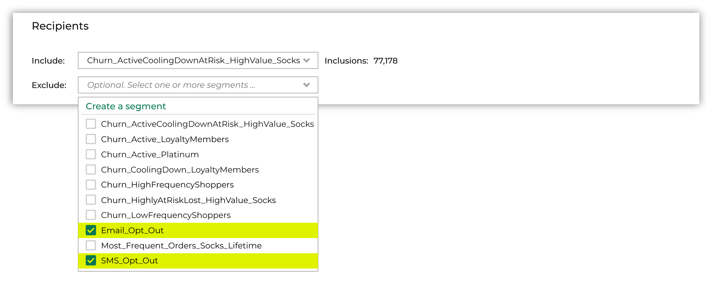 Choose one (or more) segments to exclude customers from this campaign.