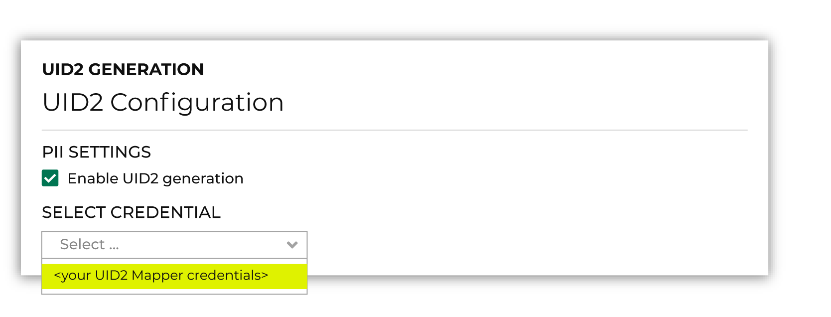 Enable UID2 generation using your brand's Mapper credentials.