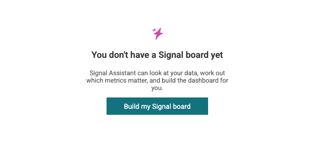 The Signal page on a tenant with no board yet, offering to build one with AmpAI.